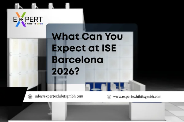 What-Can-You-Expect-at-ISE-Barcelona-2026