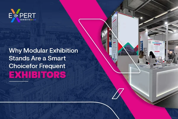 Modular Exhibition Stands Are a Smart Choice