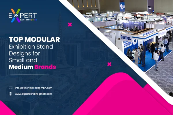Top Modular Exhibition Stand Designs for Small and Medium Brands