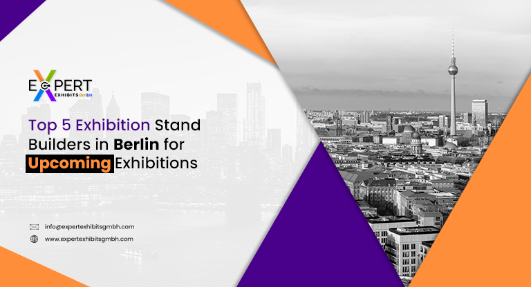 Top 5 Exhibition Stand Builders in Berlin