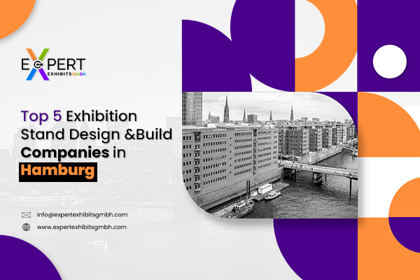 Exhibition Stand Design & Build Companies in Hamburg